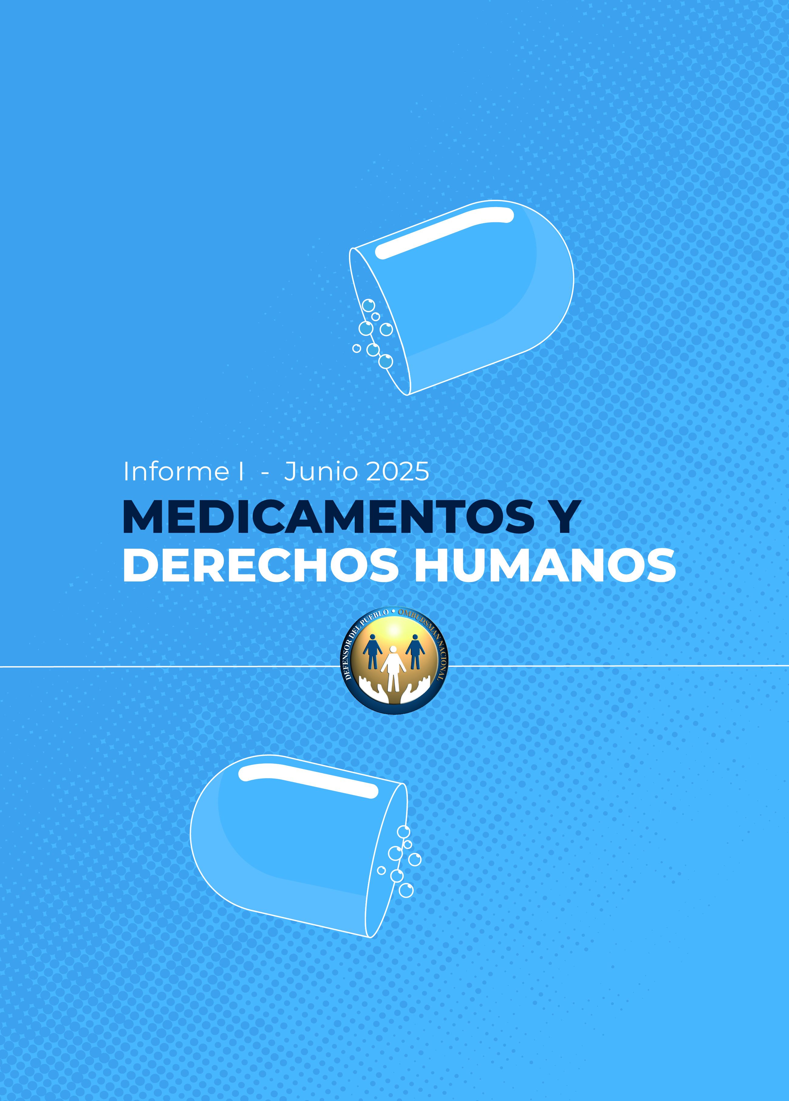 Nuevo informe de la Defensoría del Pueblo de la Nación alerta sobre el acceso a medicamentos en Argentina