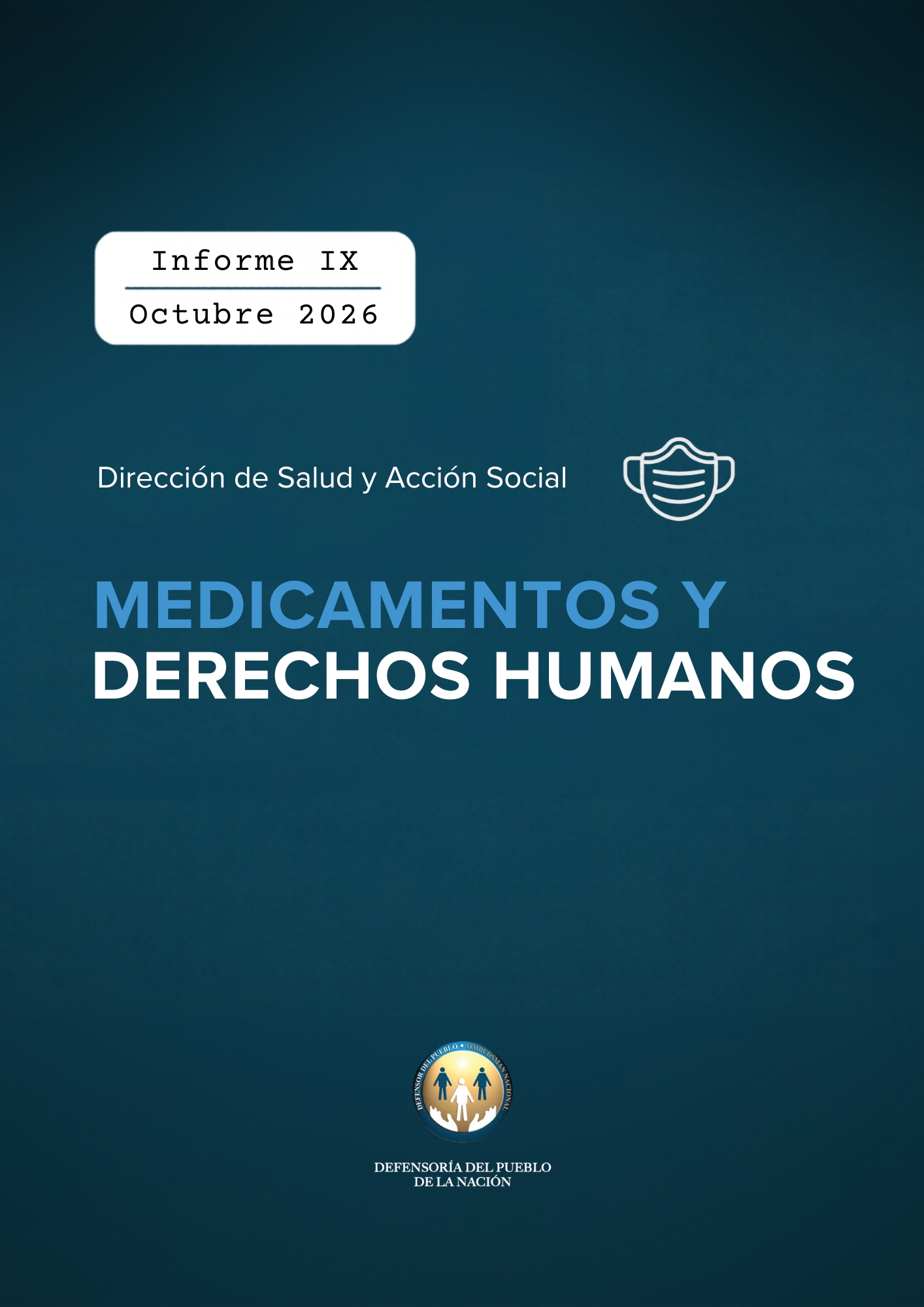 La Defensoría del Pueblo de la Nación presentó un nuevo informe sobre medicamentos y derechos humanos